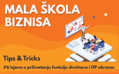 Mala škola biznisa: #6 Izjava o prihvatanju funkcije direktora