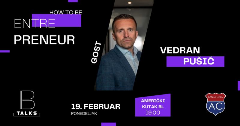 B Talks događaj – Vedran Pušić, Info Media Group